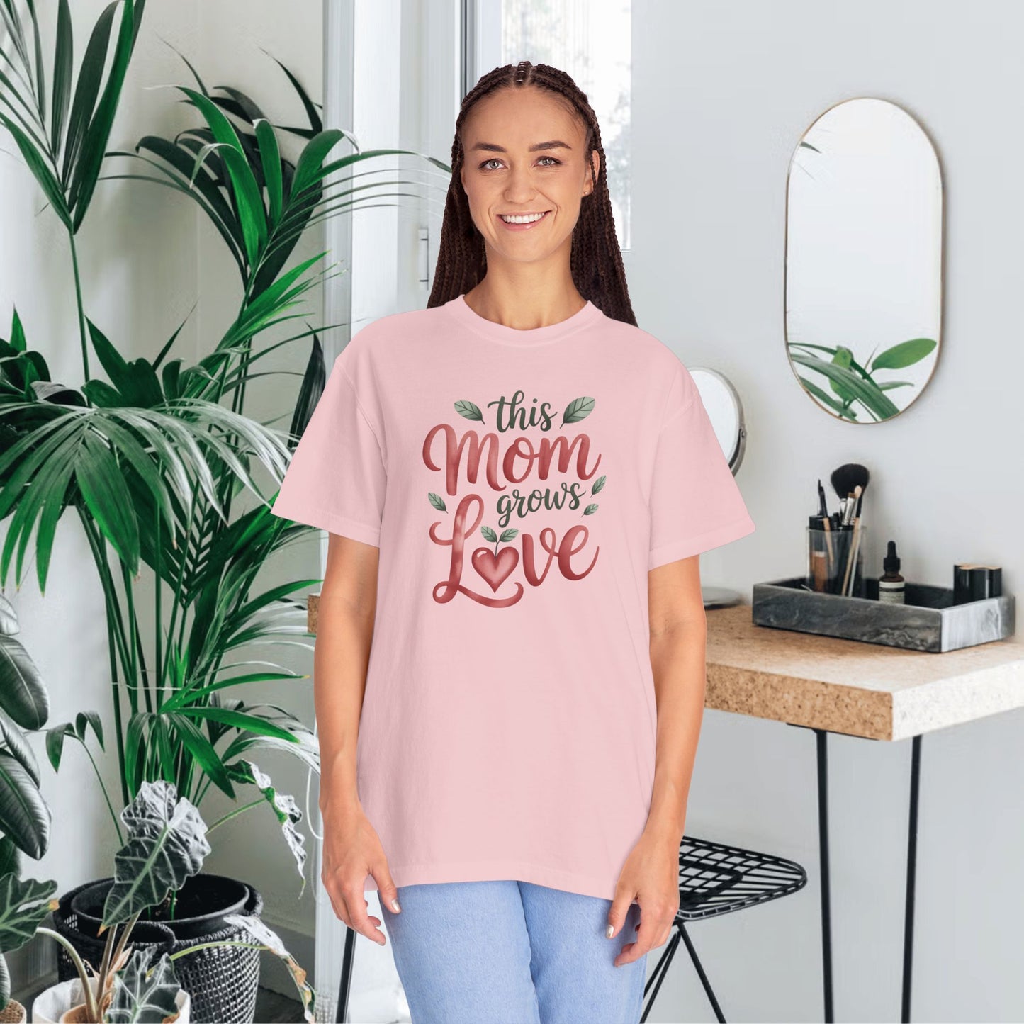 Mom Grows Love T-Shirt