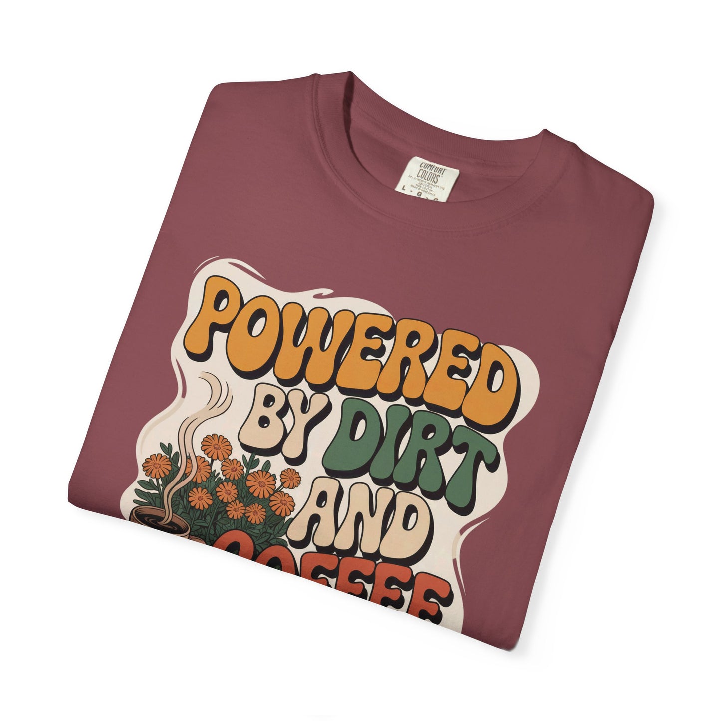 Powered By Dirt and Coffee T-Shirt