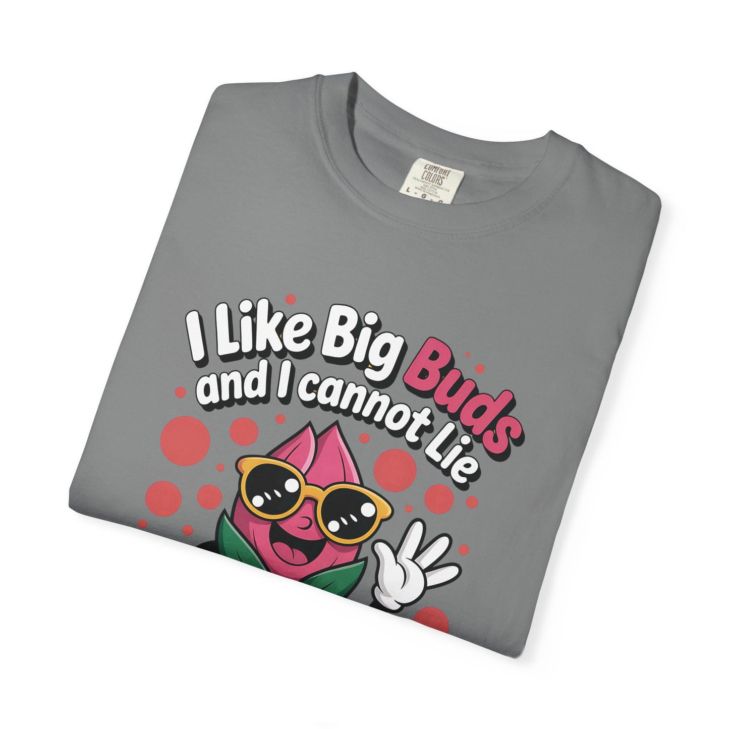 Big Buds T-Shirt