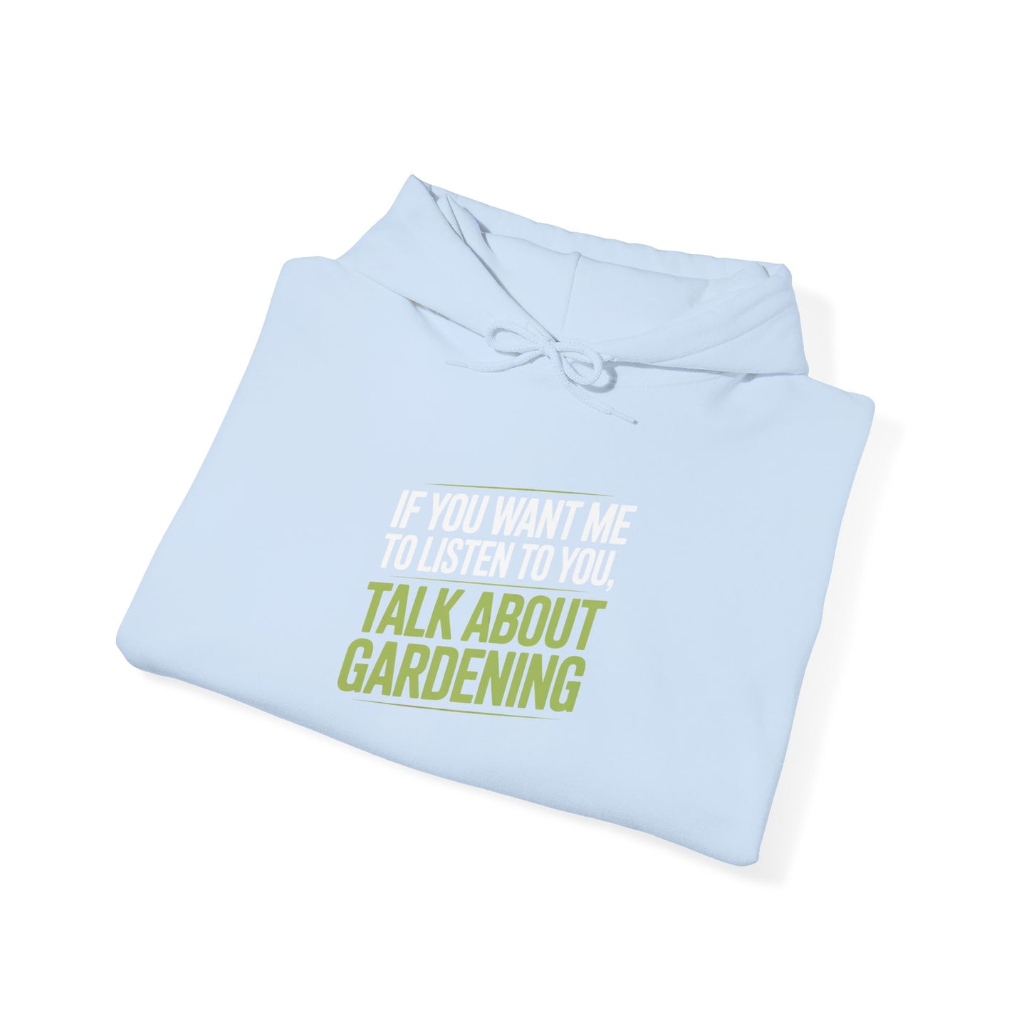 Talk About Gardening Hoodie — Gardening Sweatshirt for Plant Lovers