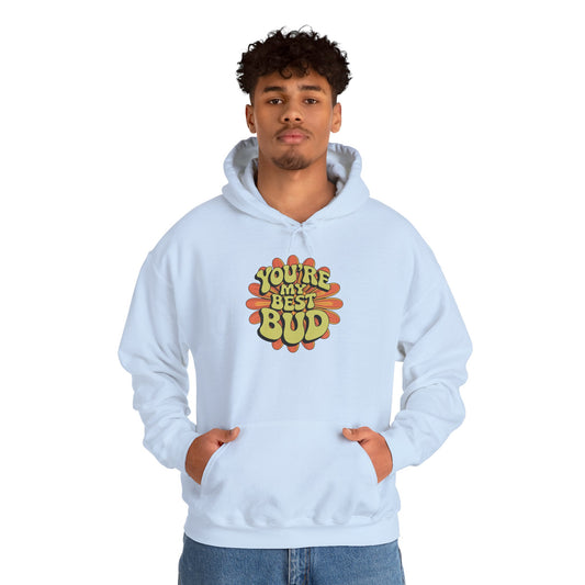 My Best Bud Hoodie — Gardening Sweatshirt for Plant Lovers