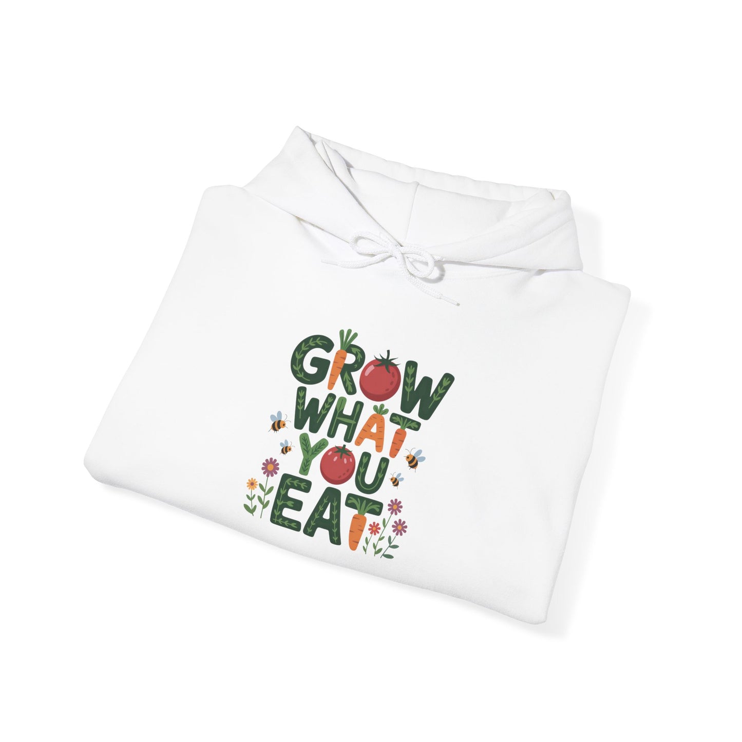 Grow What You Eat Hoodie — Gardening Sweatshirt for Plant Lovers