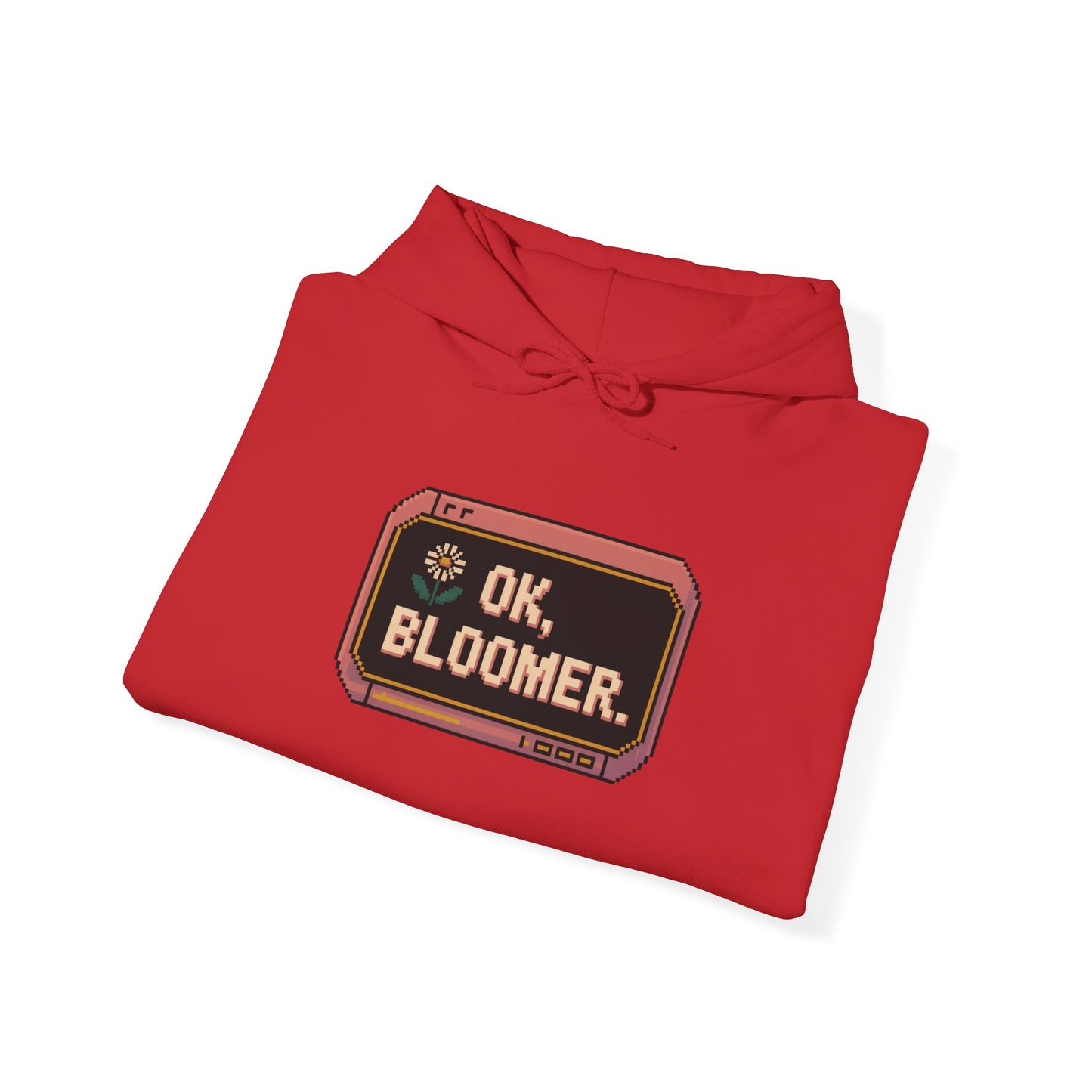 OK Bloomer Hoodie — Gardening Sweatshirt for Plant Lovers