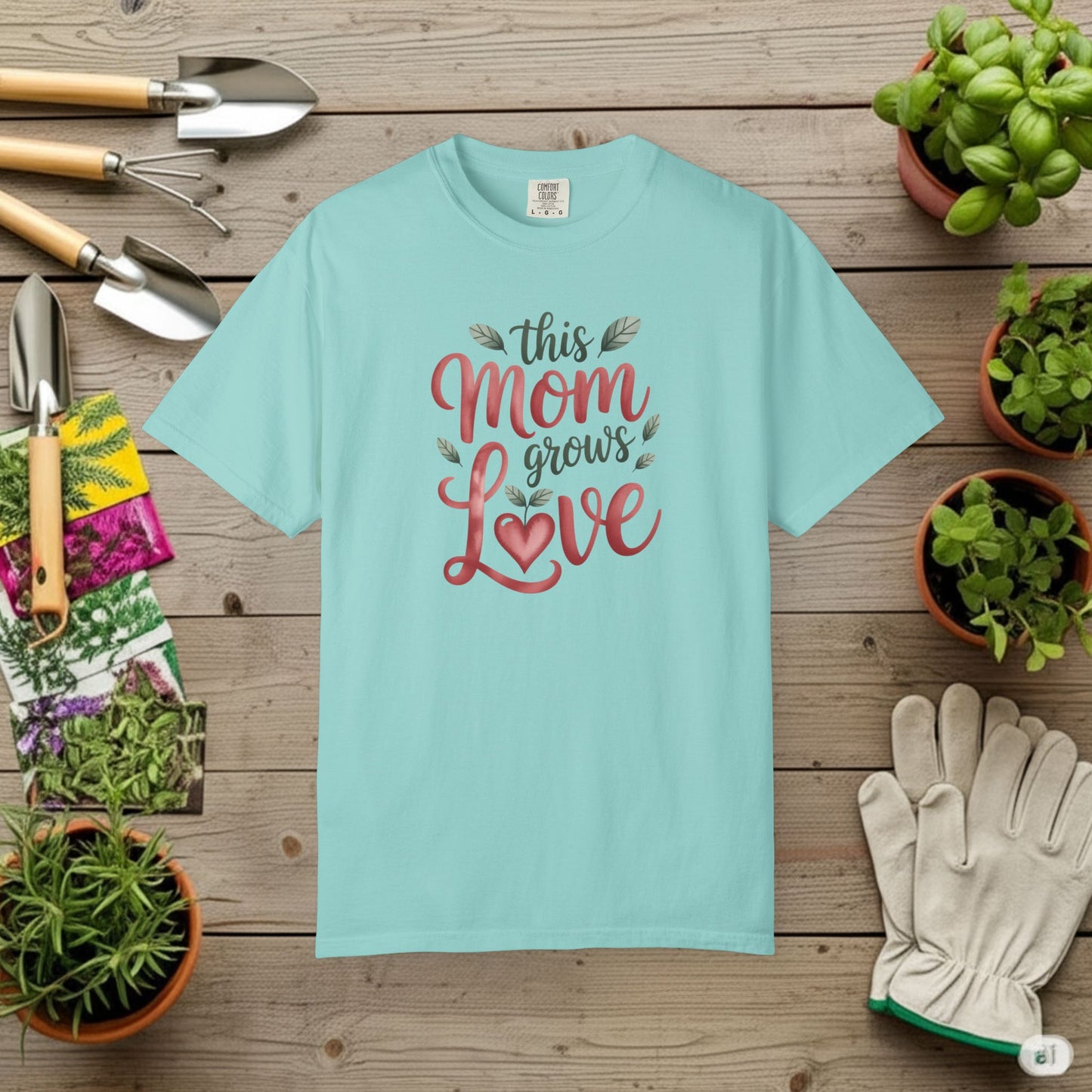 Mom Grows Love T-Shirt