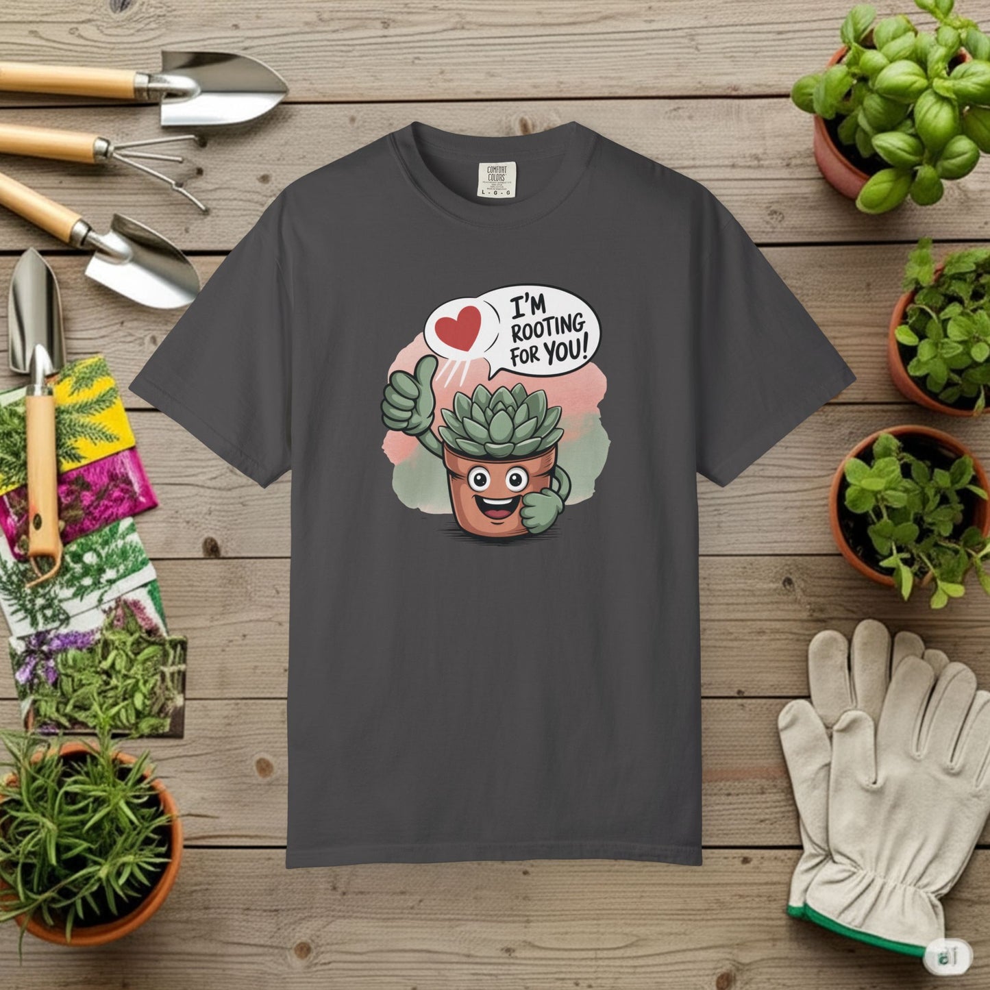 I'm Rooting For You T-Shirt