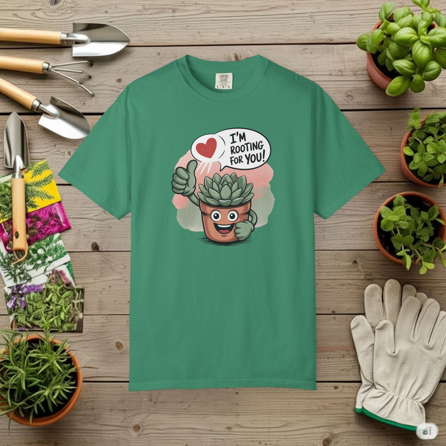 I'm Rooting For You T-Shirt