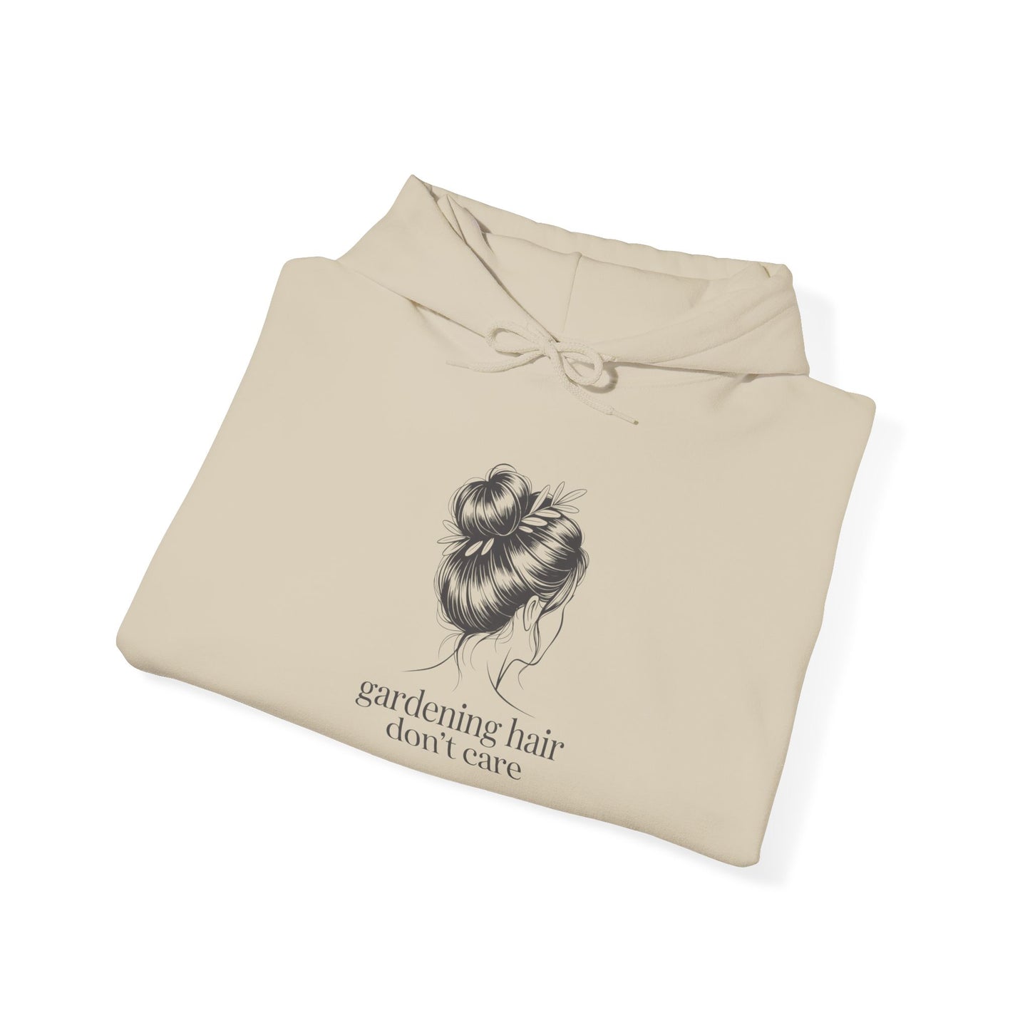 Gardening Hair Don't care Hoodie — Gardening Sweatshirt for Plant Lovers