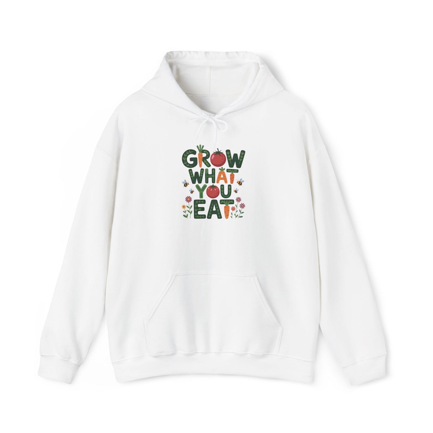 Grow What You Eat Hoodie — Gardening Sweatshirt for Plant Lovers