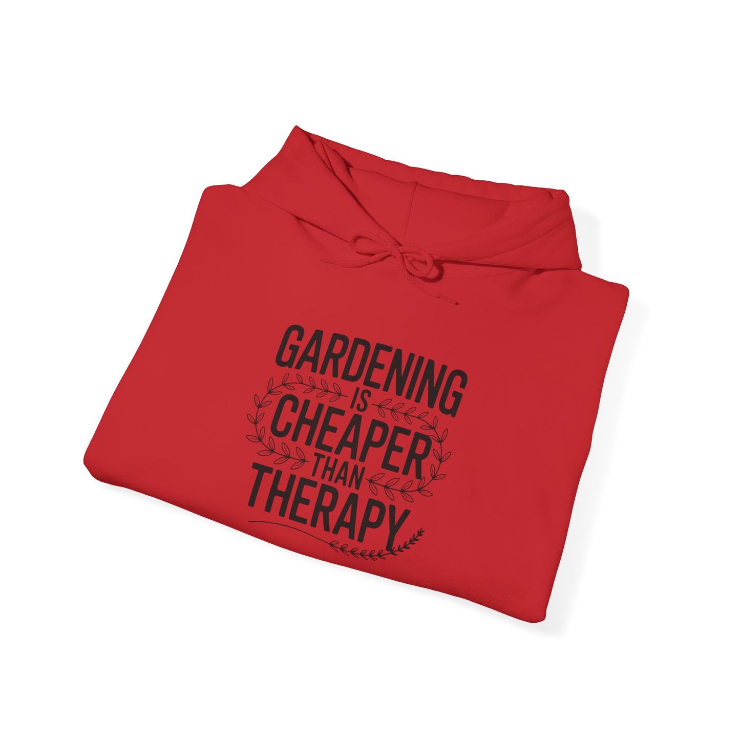 Cheaper Than Therapy Hoodie — Gardening Sweatshirt for Plant Lovers