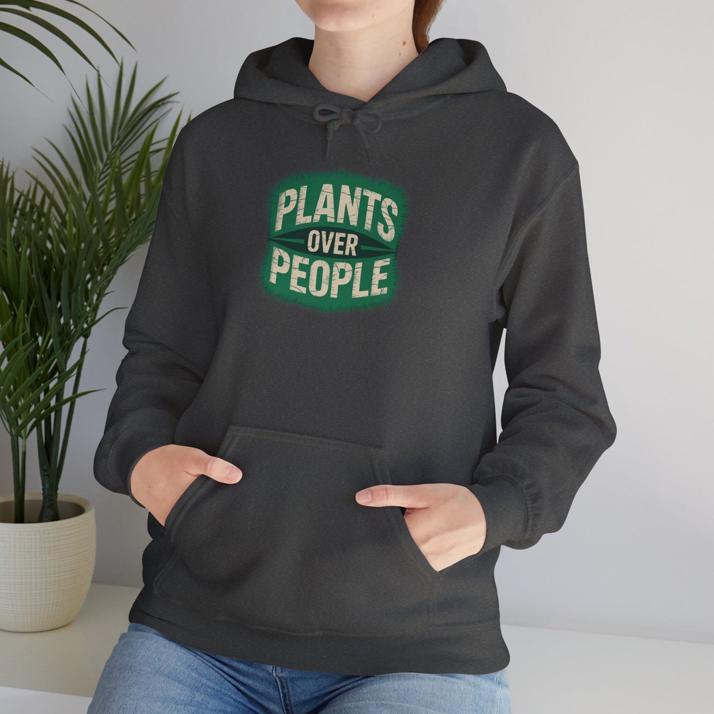 Plants Over People Hoodie