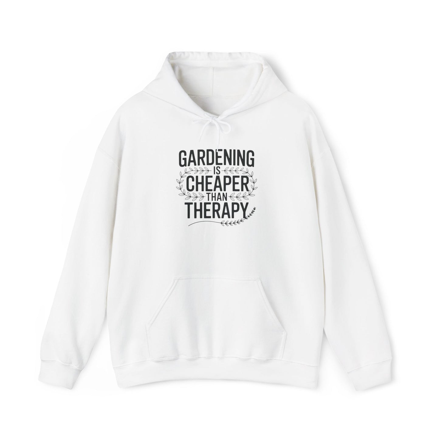 Cheaper Than Therapy Hoodie — Gardening Sweatshirt for Plant Lovers