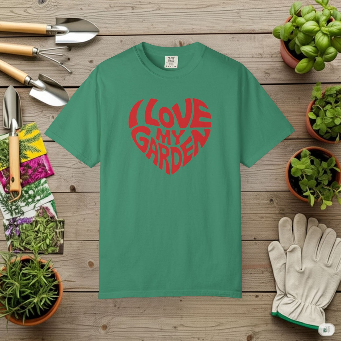 I Love my Garden T-Shirt