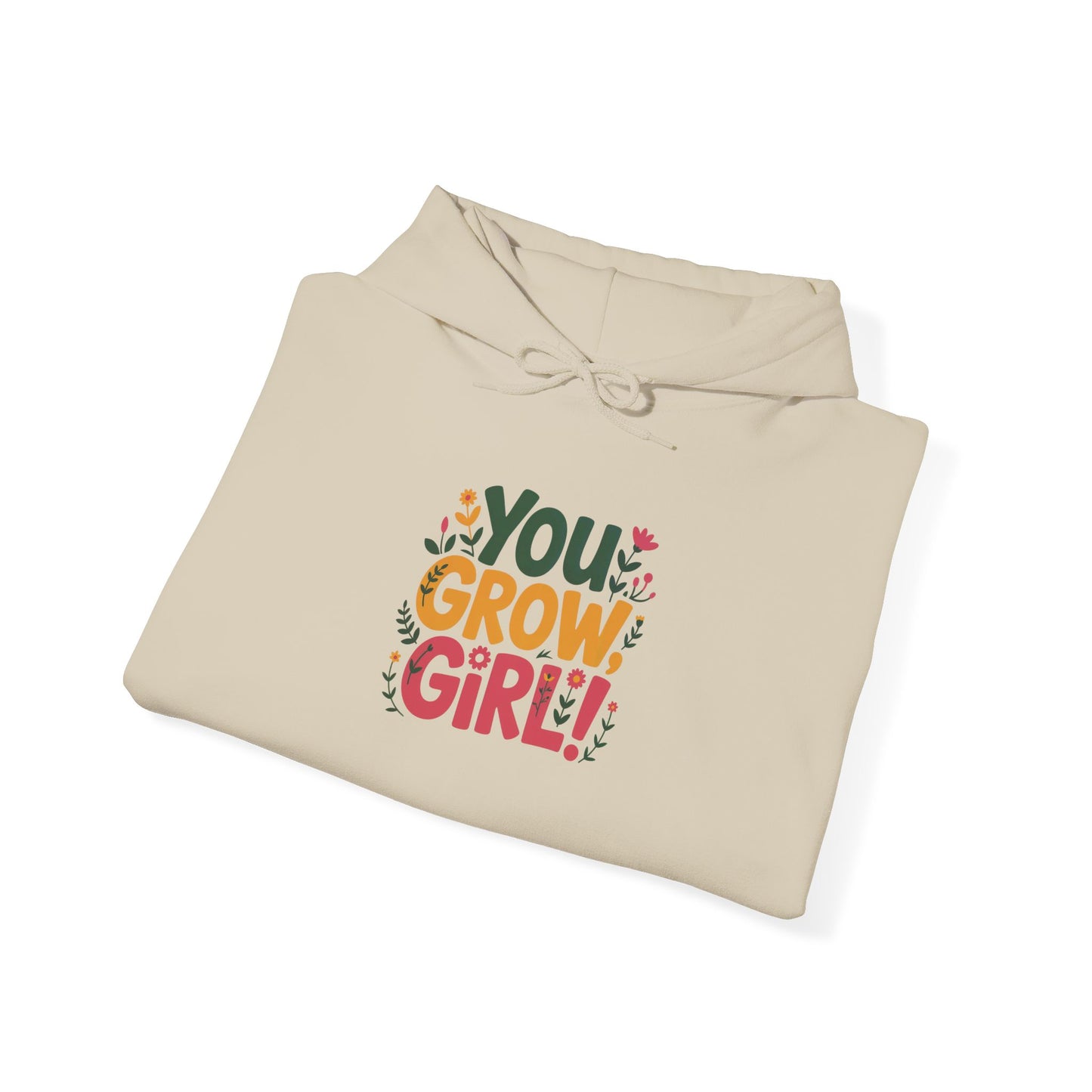 You Grow Girl Hoodie — Gardening Sweatshirt for Plant Lovers