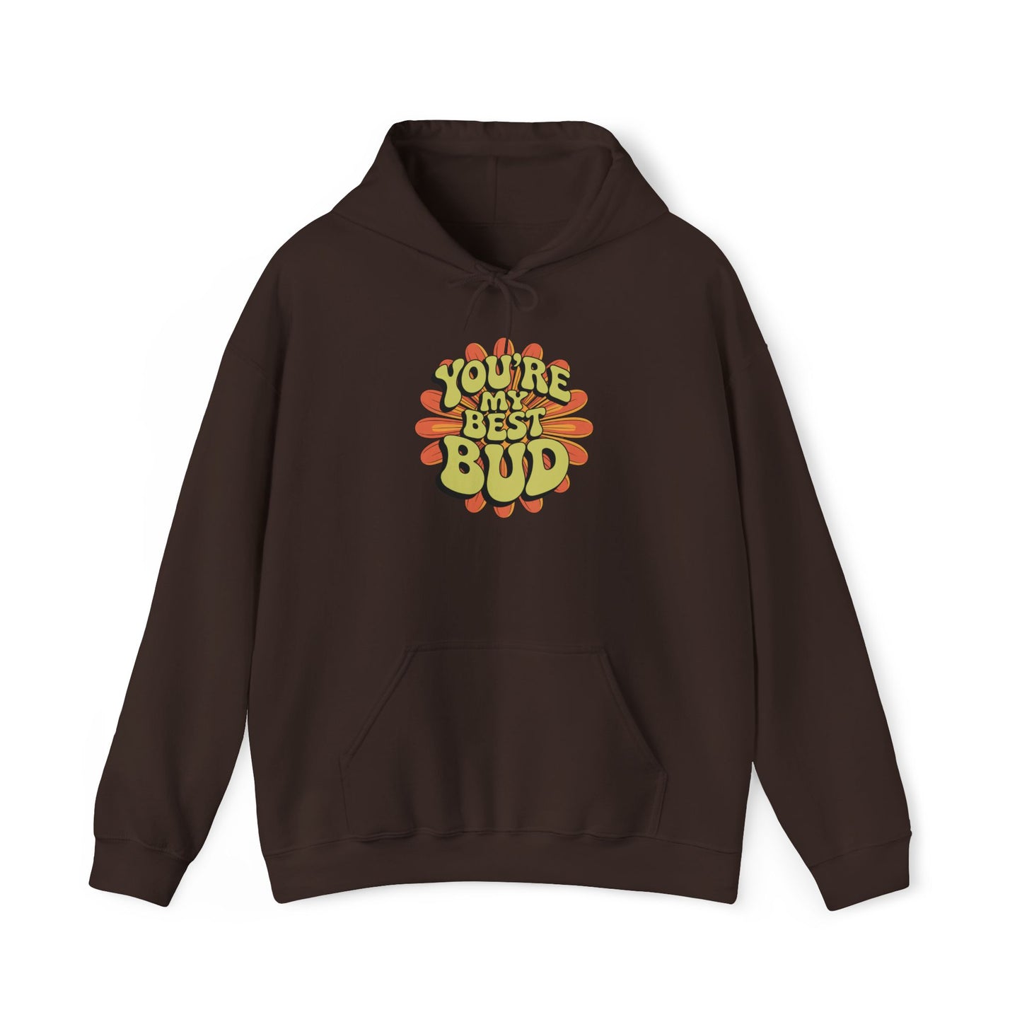 My Best Bud Hoodie — Gardening Sweatshirt for Plant Lovers