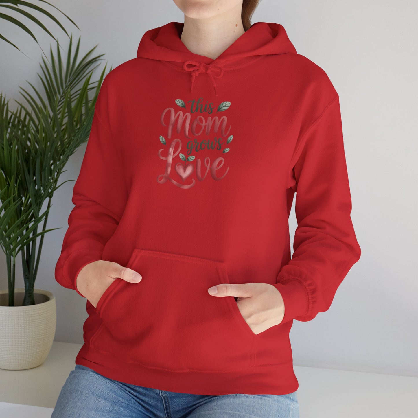 Mom Grows Love Hoodie — Gardening Sweatshirt for Plant Lovers
