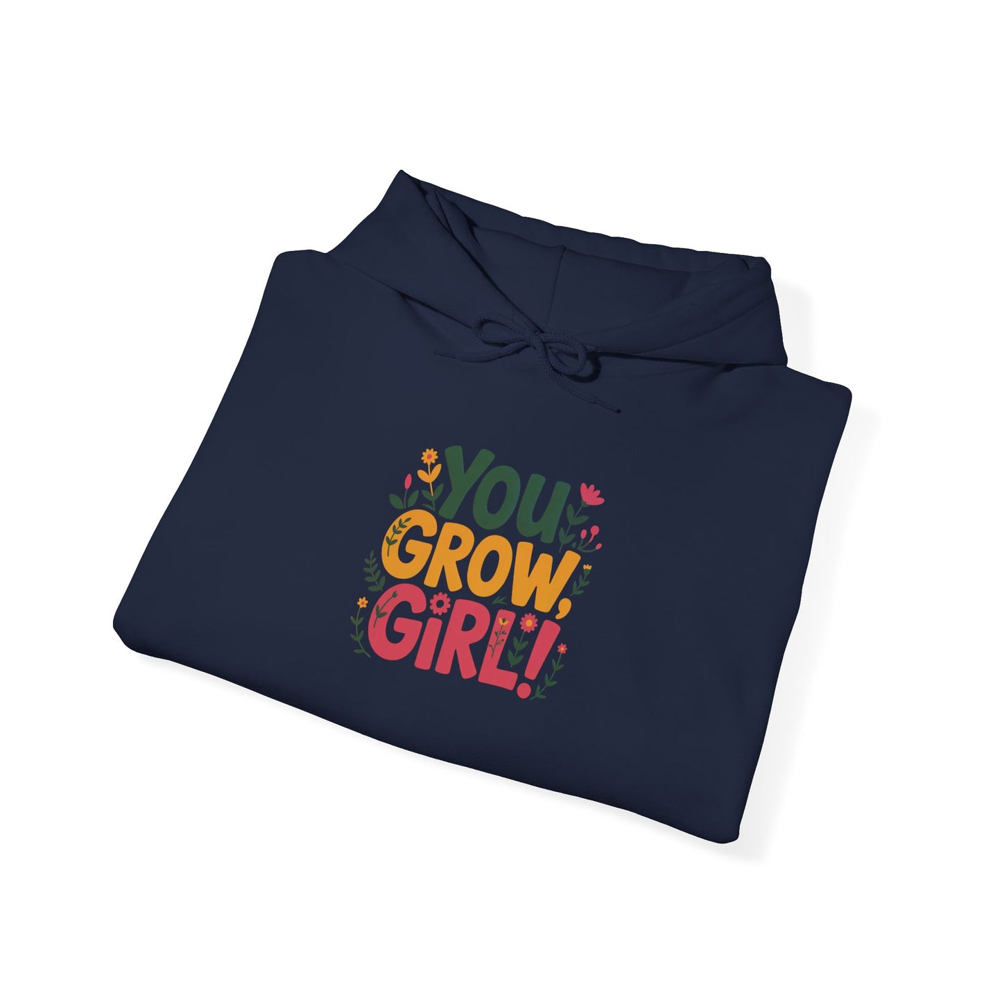 You Grow Girl Hoodie — Gardening Sweatshirt for Plant Lovers