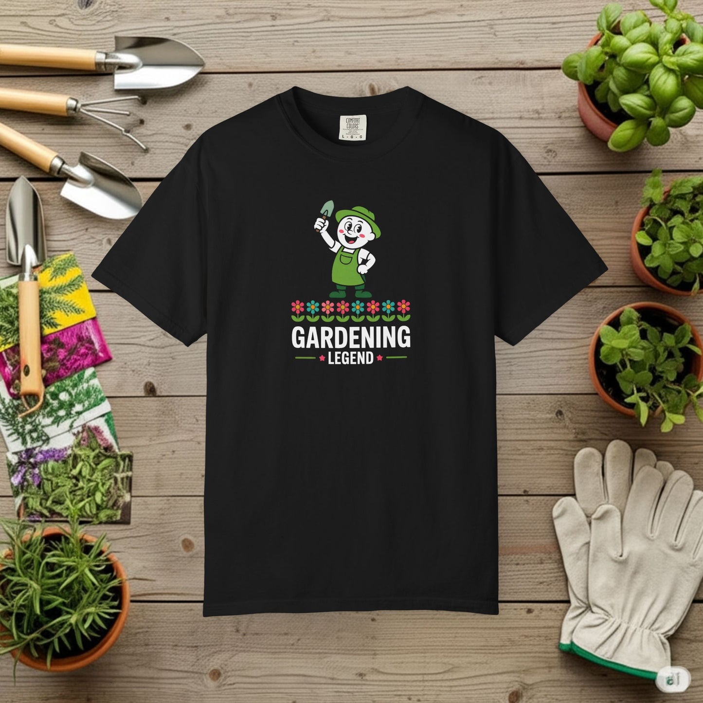 Gardening Legend — Gardening Tee