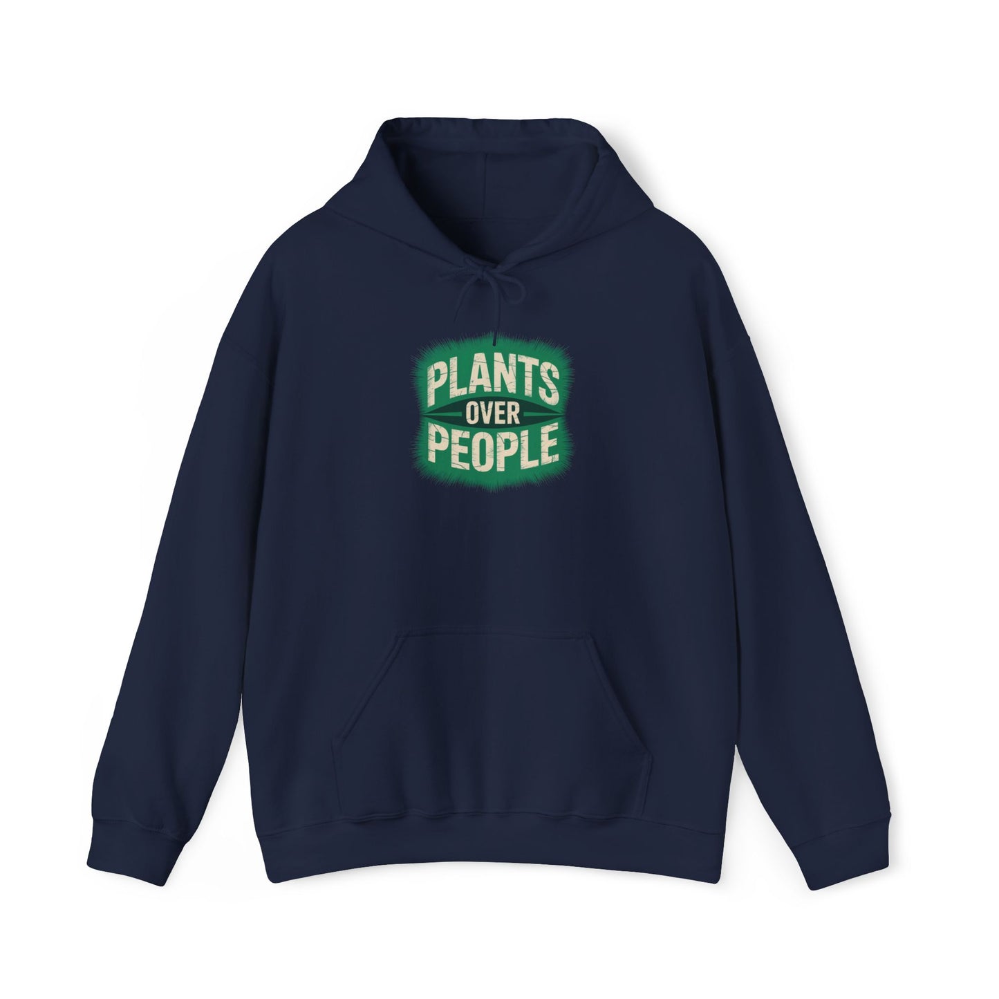 Plants Over People Hoodie