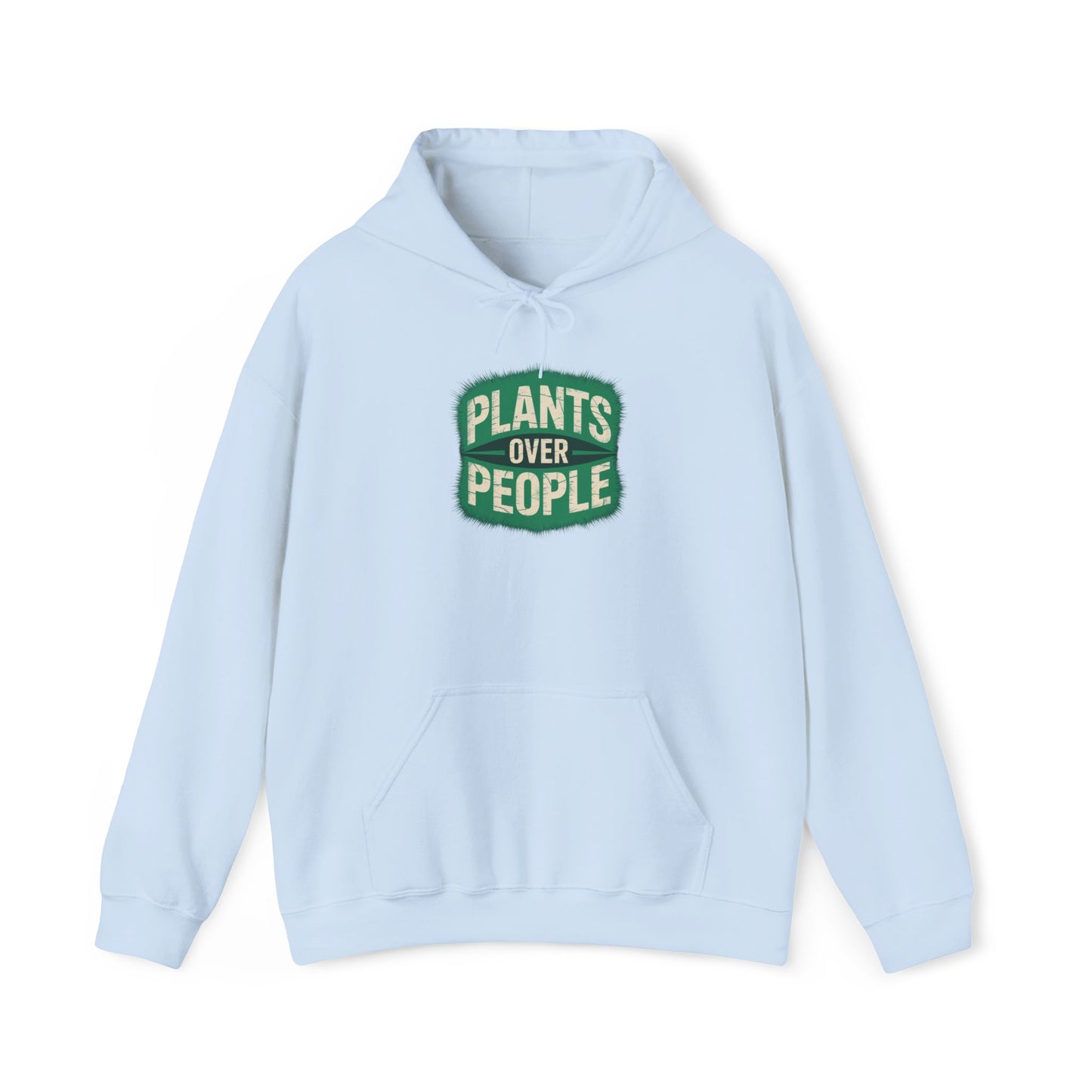 Plants Over People Hoodie