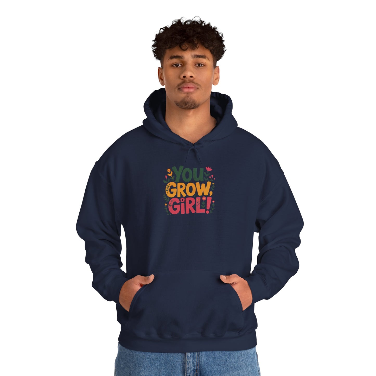 You Grow Girl Hoodie — Gardening Sweatshirt for Plant Lovers