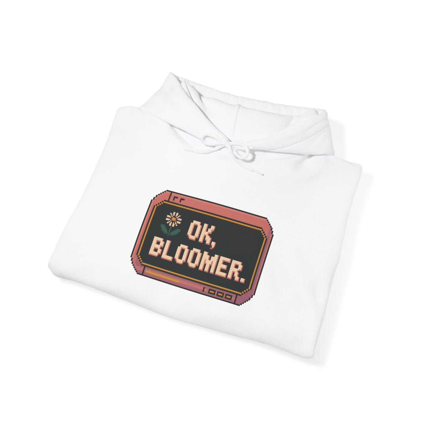 OK Bloomer Hoodie — Gardening Sweatshirt for Plant Lovers