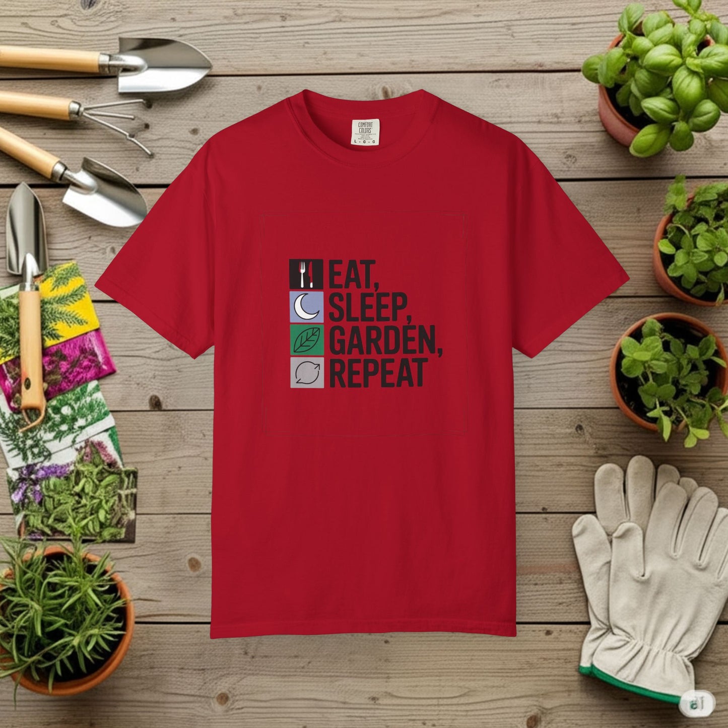 Eat, Sleep, Garden, Repeat T-Shirt
