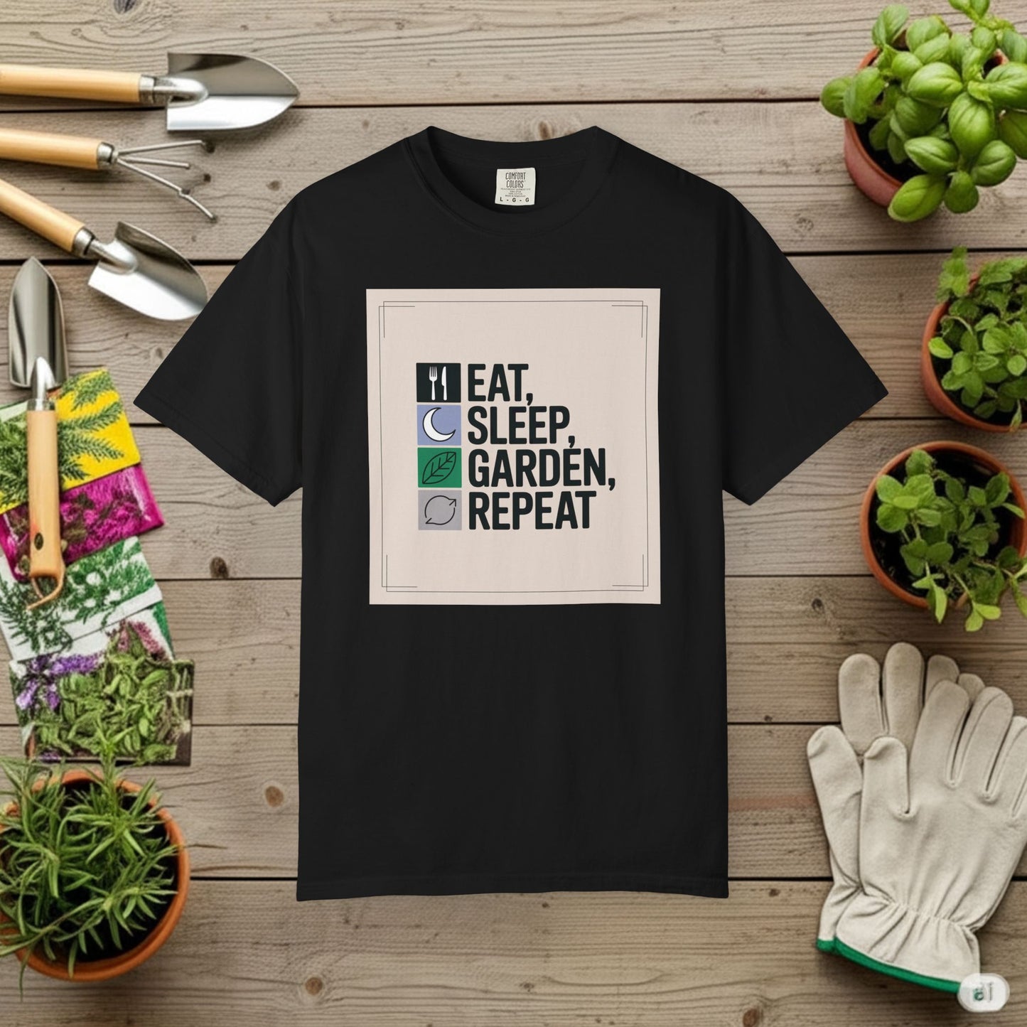 Eat, Sleep, Garden, Repeat T-Shirt