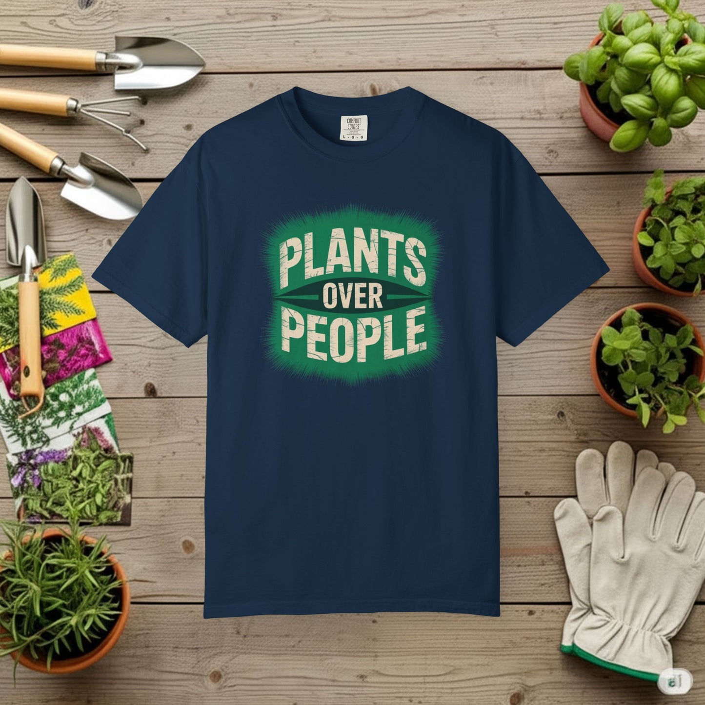 Plants Over People — Gardening Tee