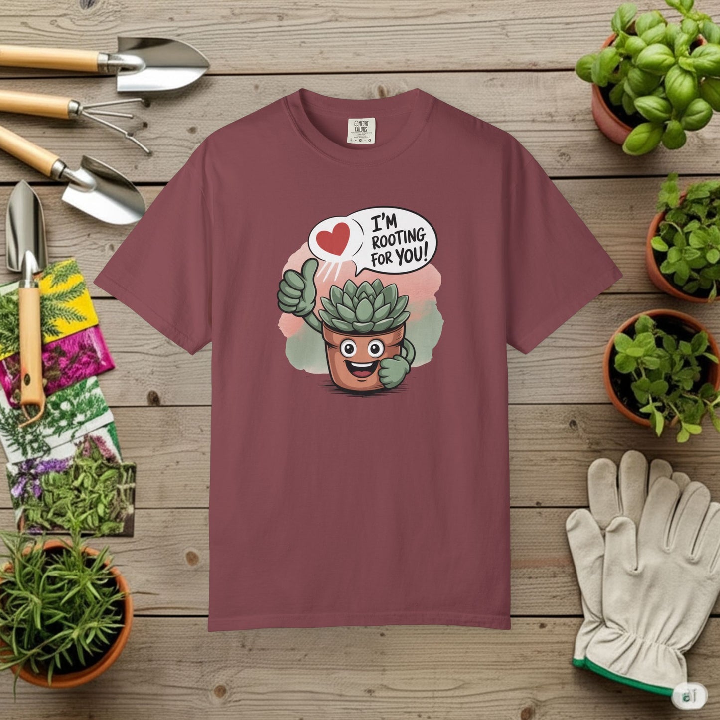 I'm Rooting For You T-Shirt