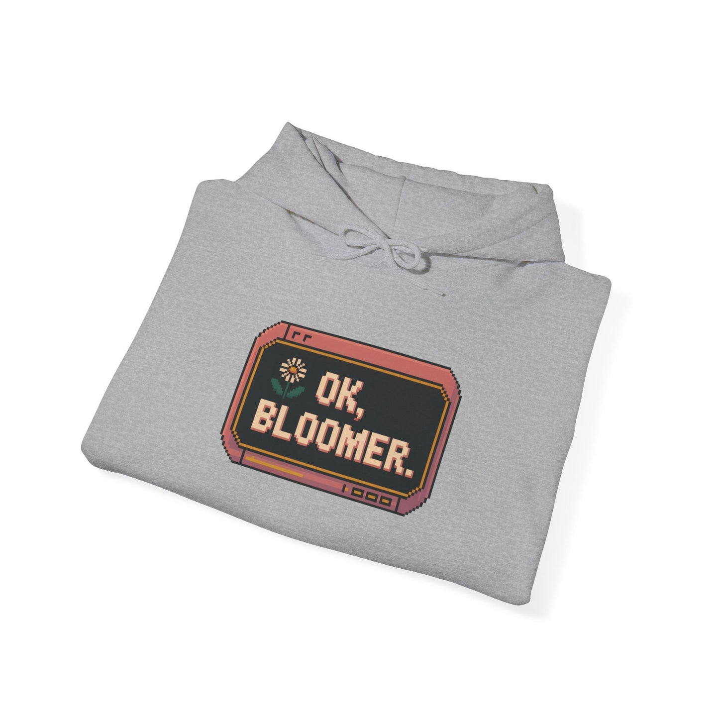 OK Bloomer Hoodie — Gardening Sweatshirt for Plant Lovers