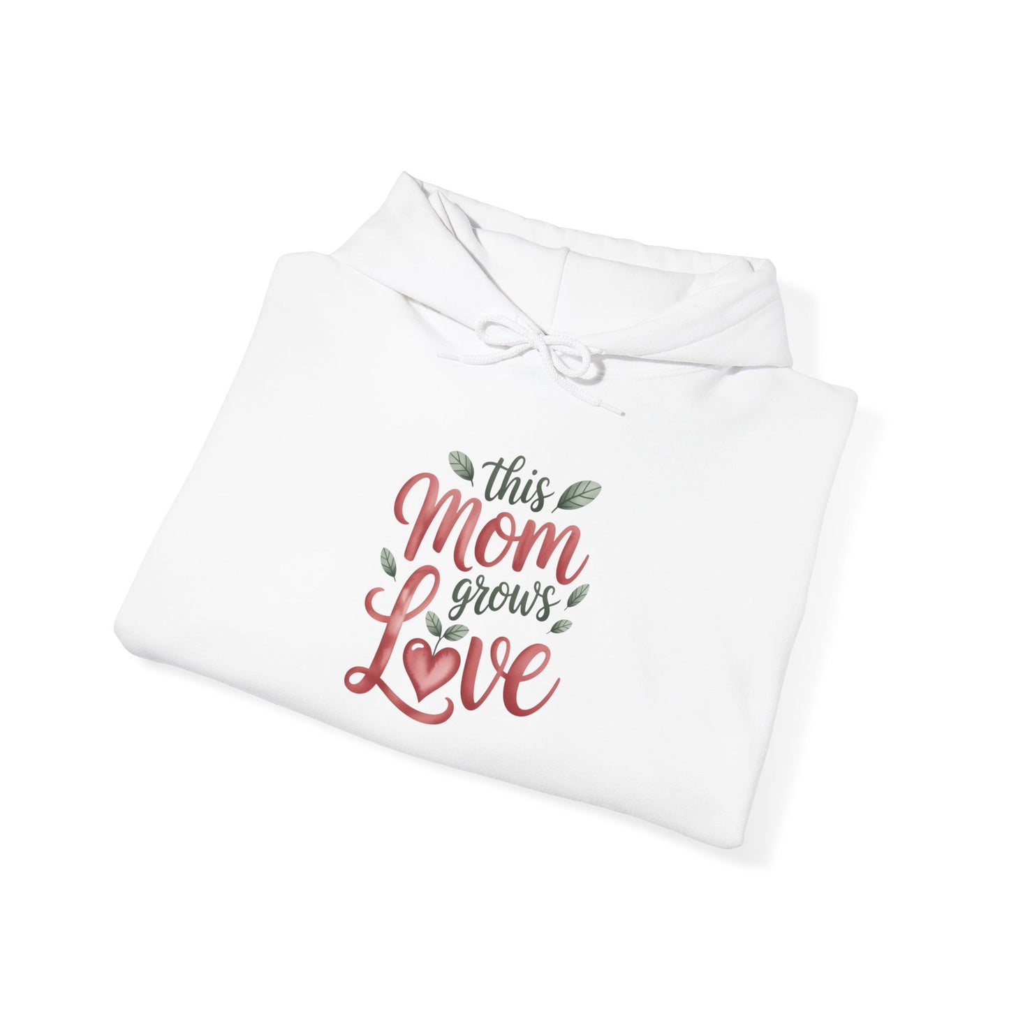 Mom Grows Love Hoodie — Gardening Sweatshirt for Plant Lovers