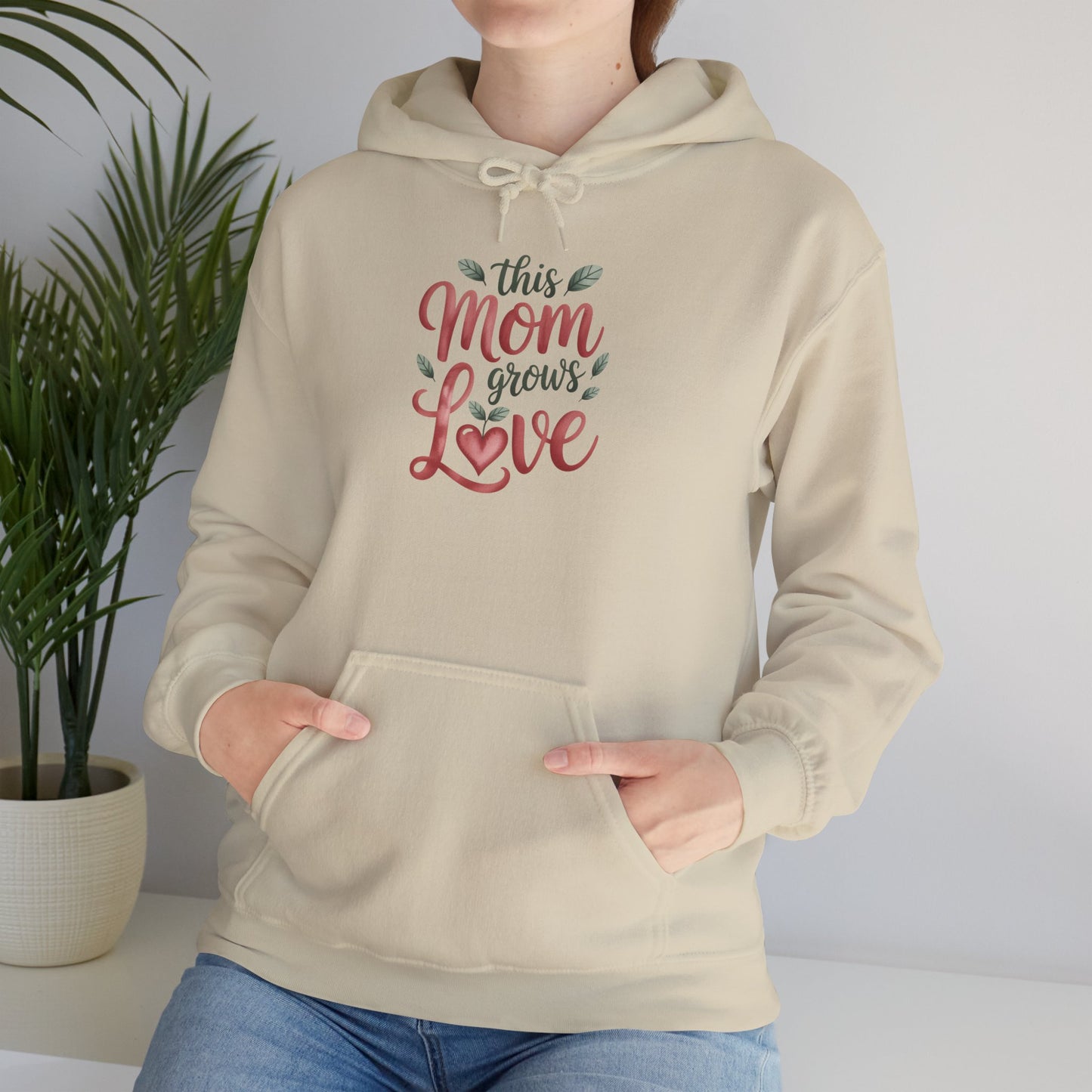 Mom Grows Love Hoodie — Gardening Sweatshirt for Plant Lovers