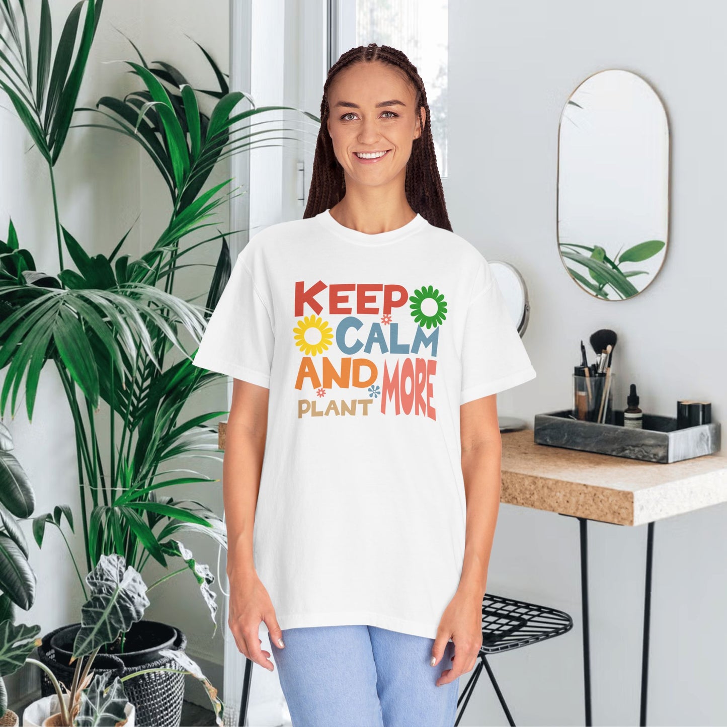 Keep Calm And Plant More T-Shirt