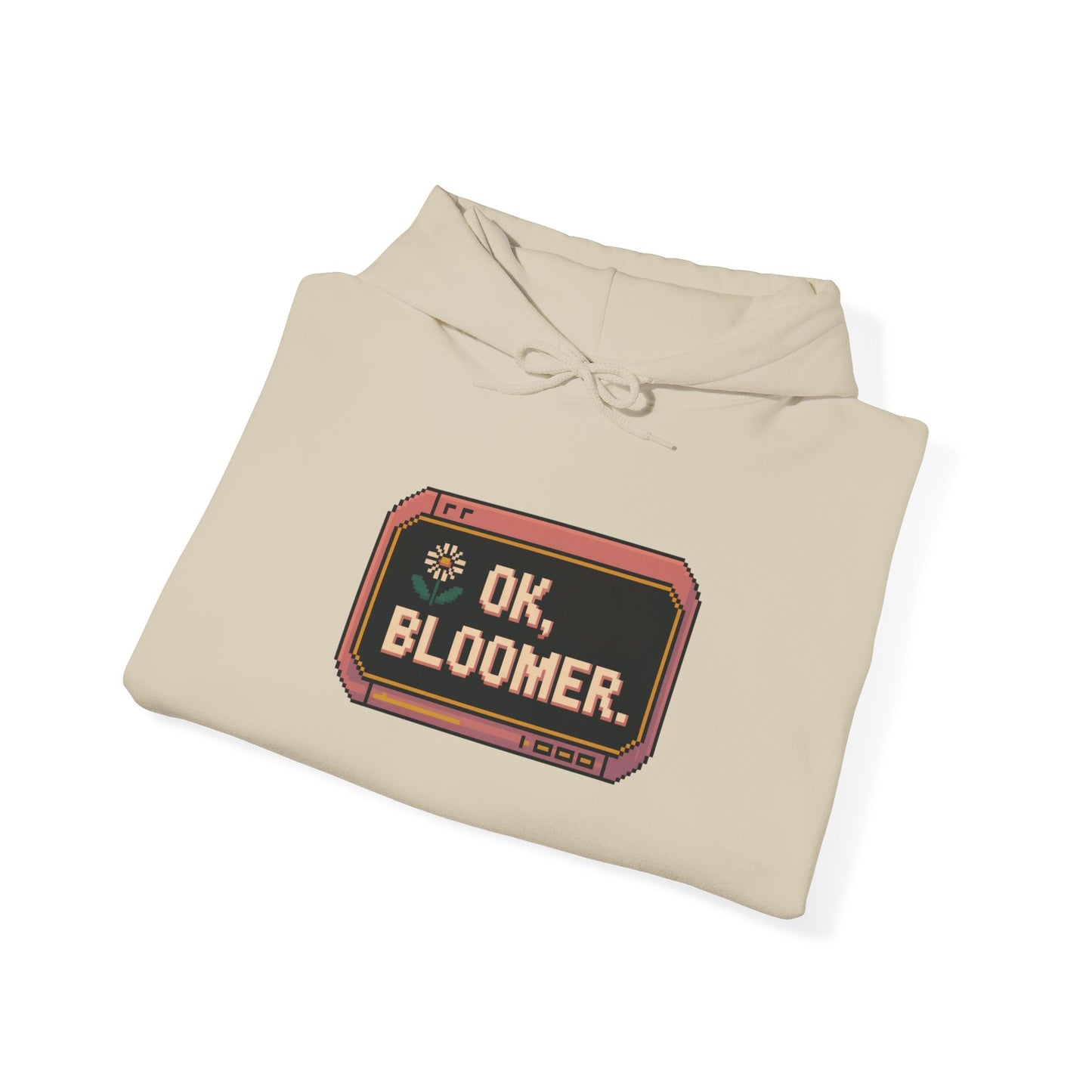 OK Bloomer Hoodie — Gardening Sweatshirt for Plant Lovers