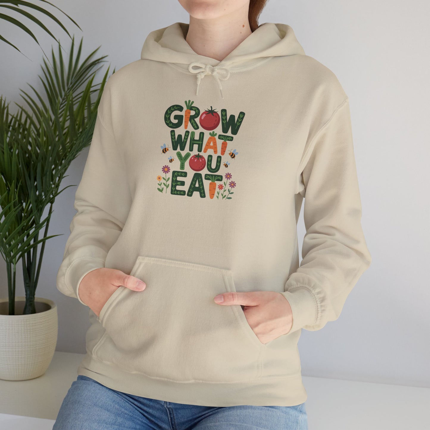 Grow What You Eat Hoodie — Gardening Sweatshirt for Plant Lovers