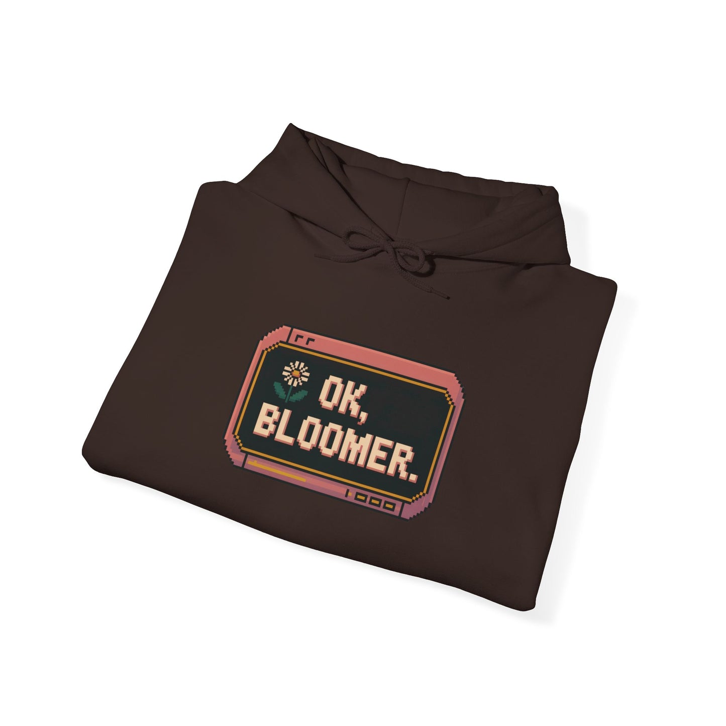 OK Bloomer Hoodie — Gardening Sweatshirt for Plant Lovers