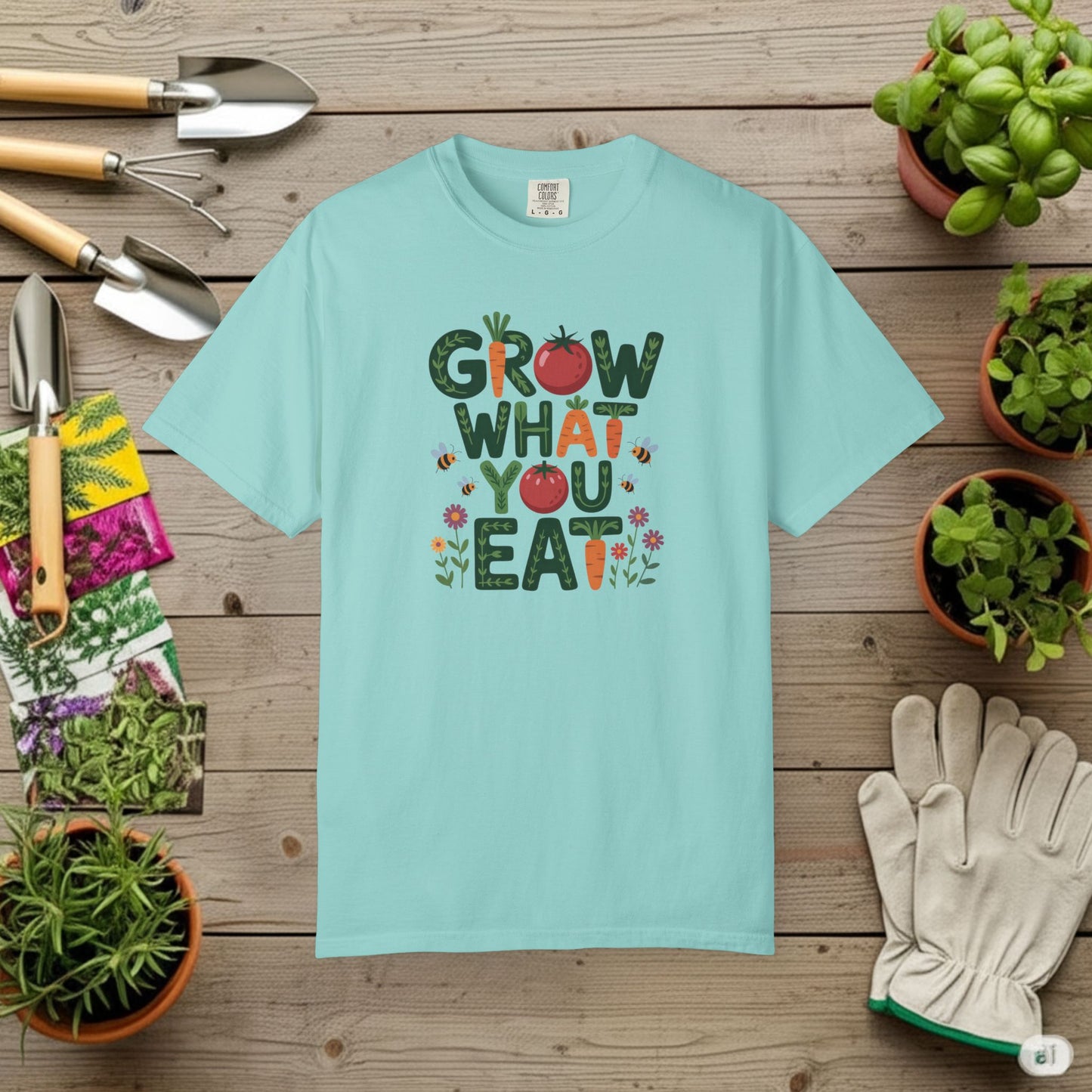 Grow What You Eat T-Shirt
