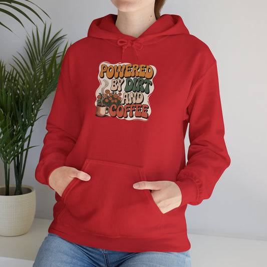 Powered By Dirt and Coffee Hoodie — Gardening Sweatshirt for Plant Lovers