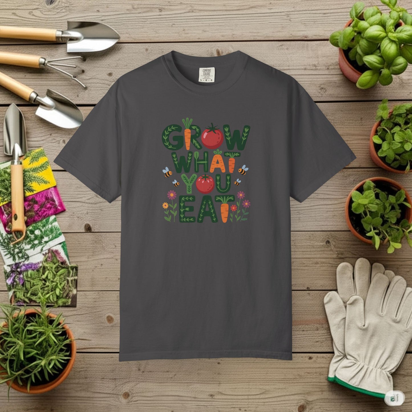 Grow What You Eat T-Shirt