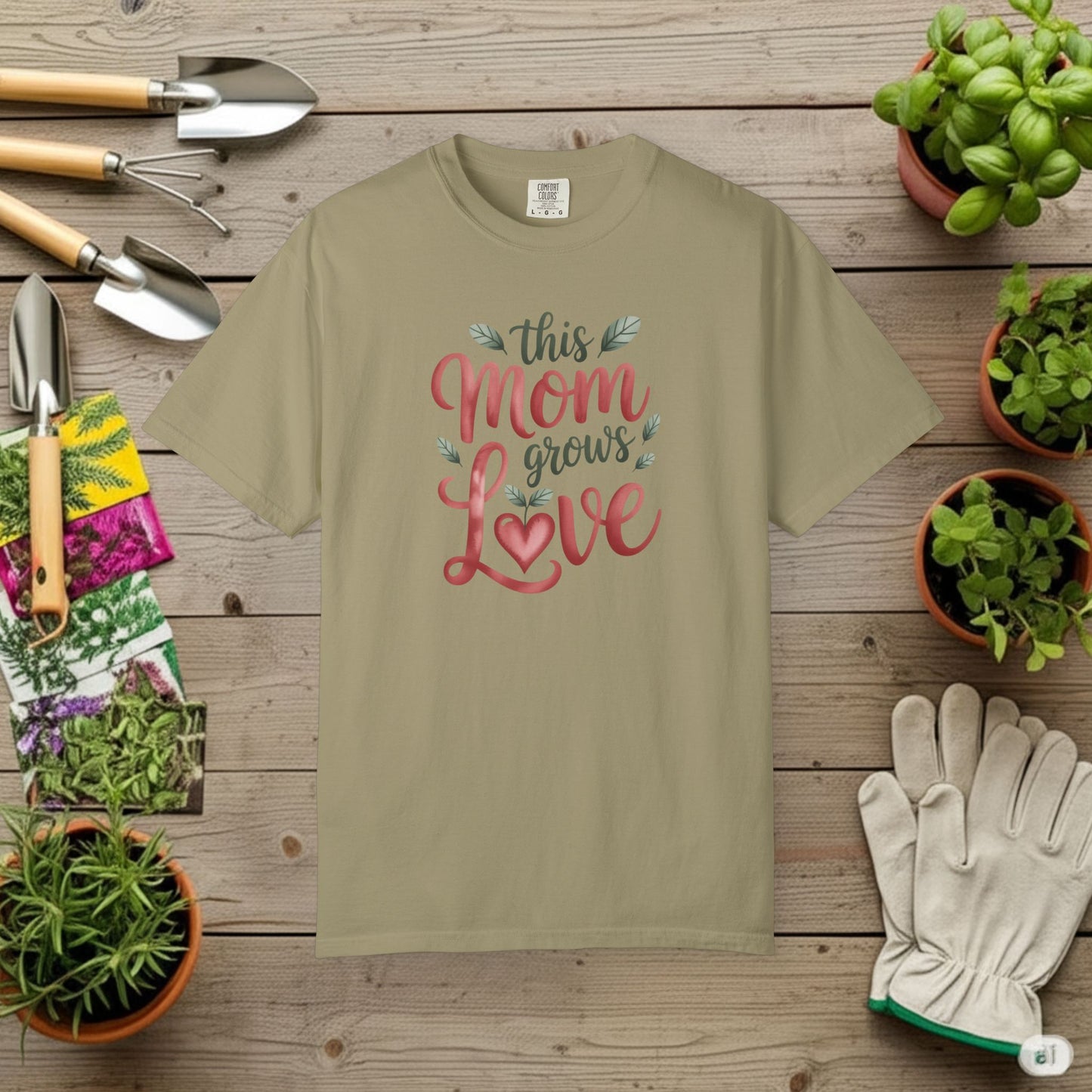 Mom Grows Love T-Shirt