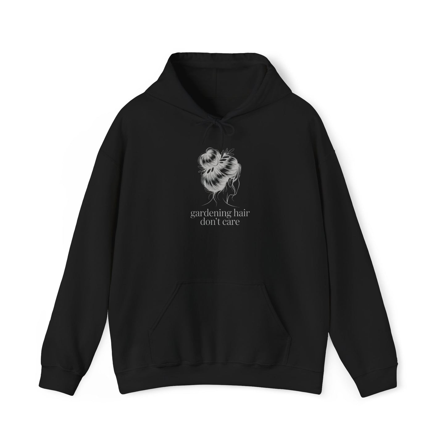 Gardening Hair Don't care Hoodie — Gardening Sweatshirt for Plant Lovers