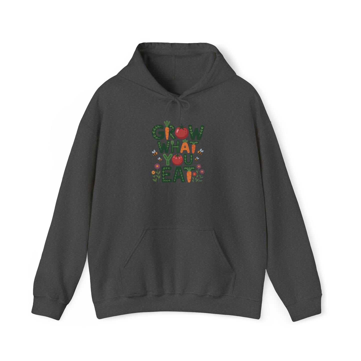 Grow What You Eat Hoodie — Gardening Sweatshirt for Plant Lovers