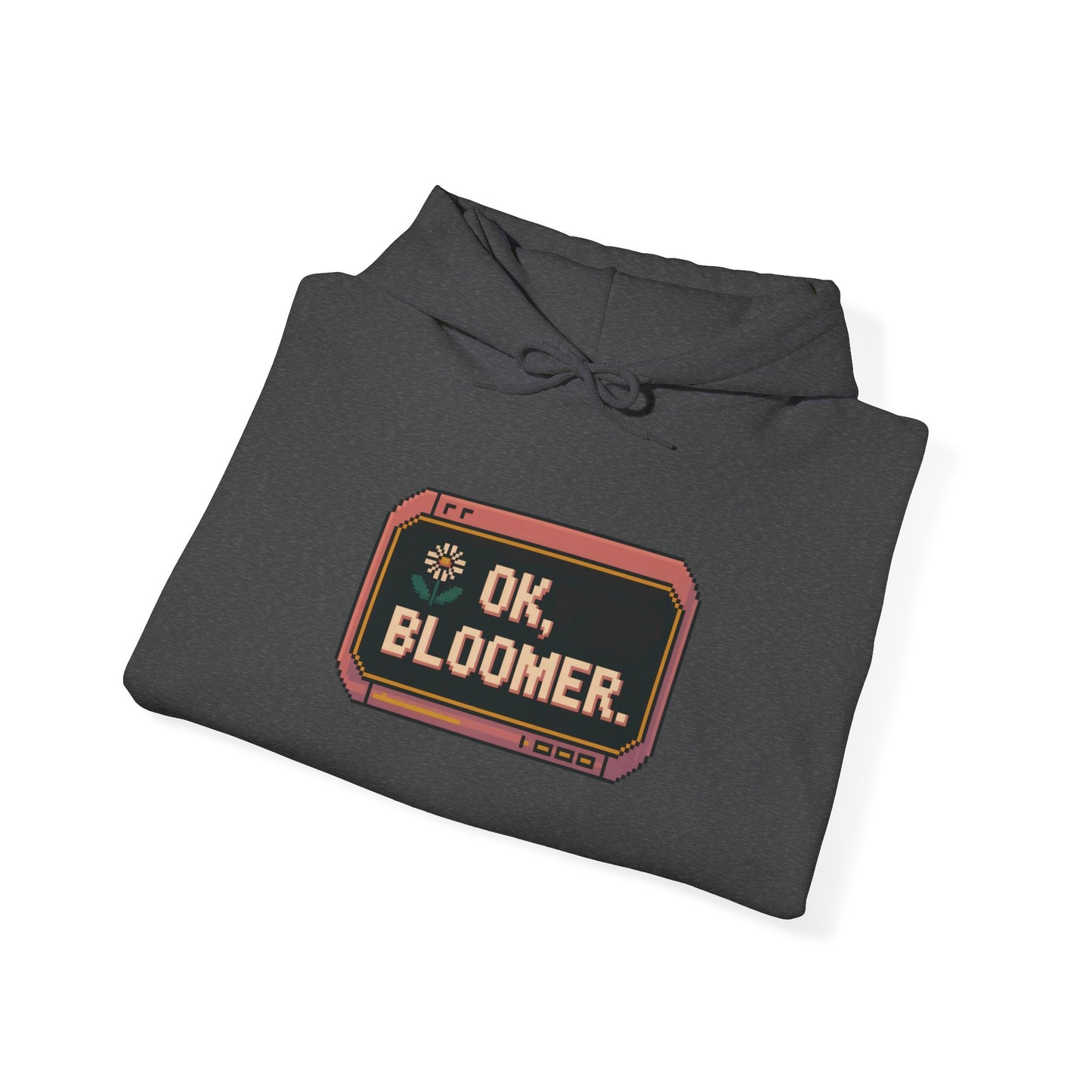OK Bloomer Hoodie — Gardening Sweatshirt for Plant Lovers