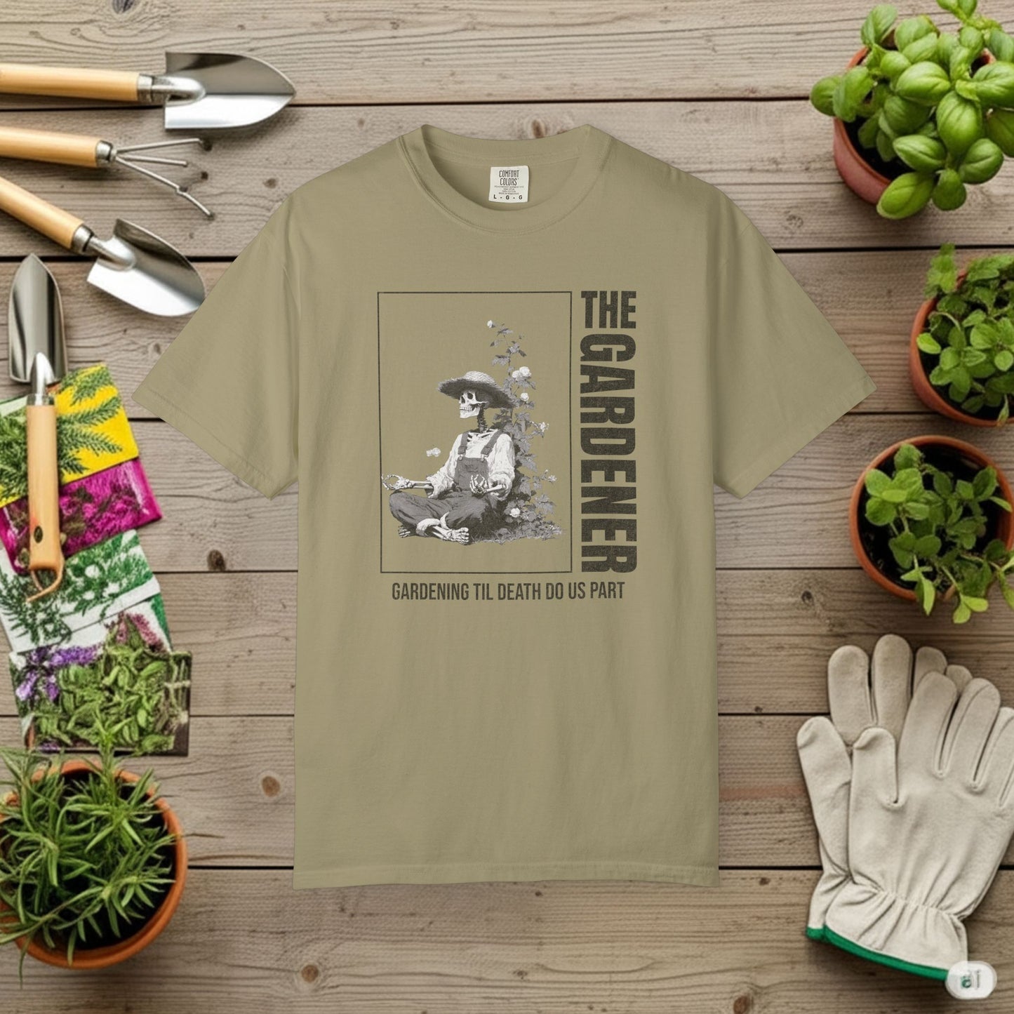 The Gardener til death T-Shirt