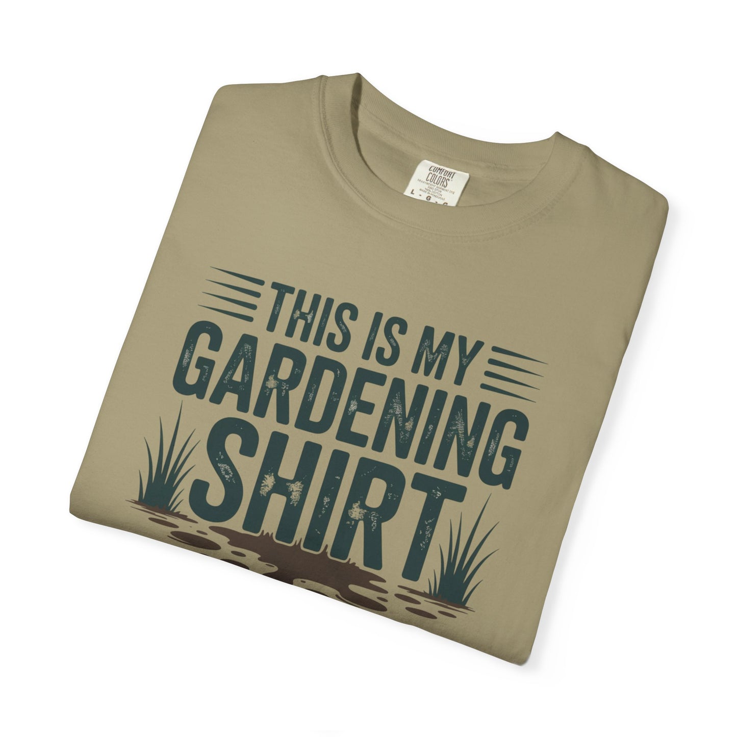 My Gardening Shirt T-Shirt