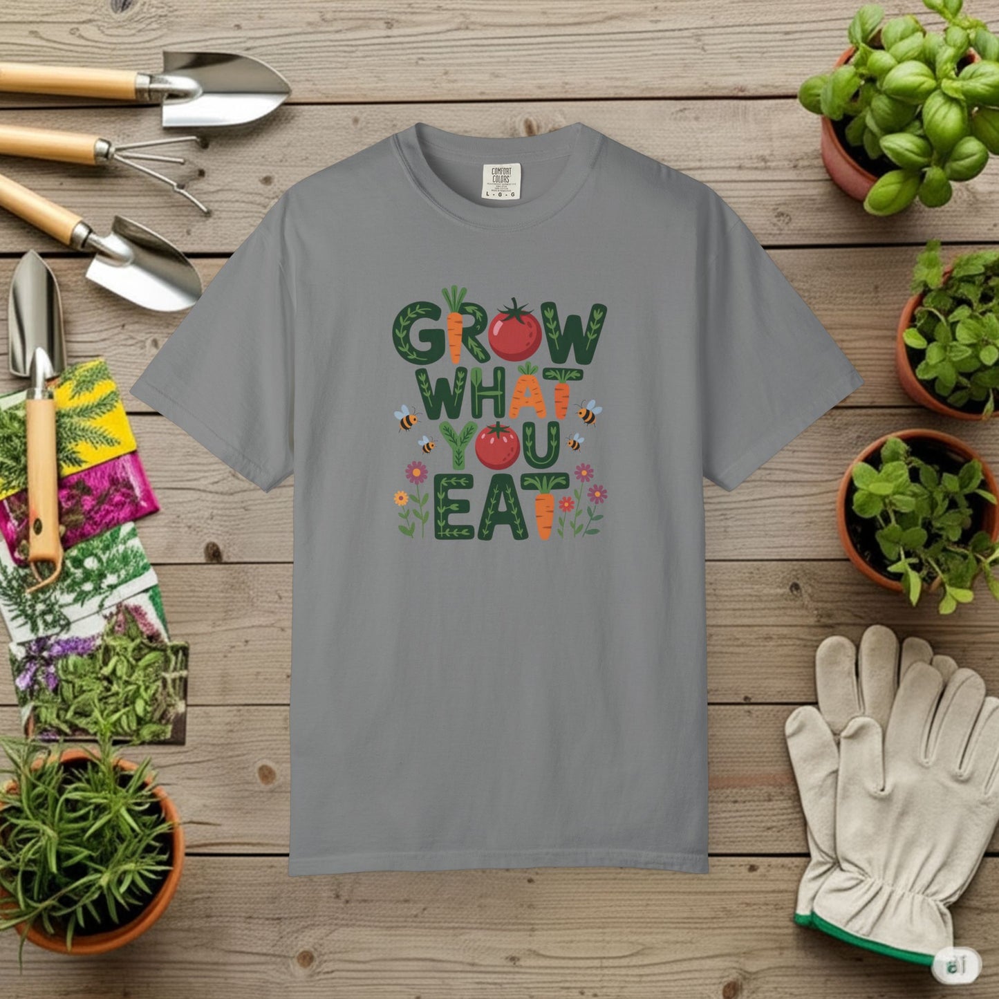 Grow What You Eat T-Shirt