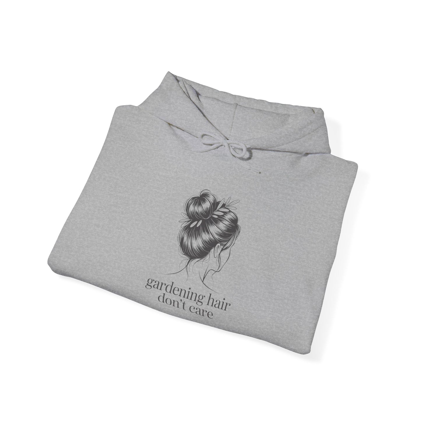 Gardening Hair Don't care Hoodie — Gardening Sweatshirt for Plant Lovers