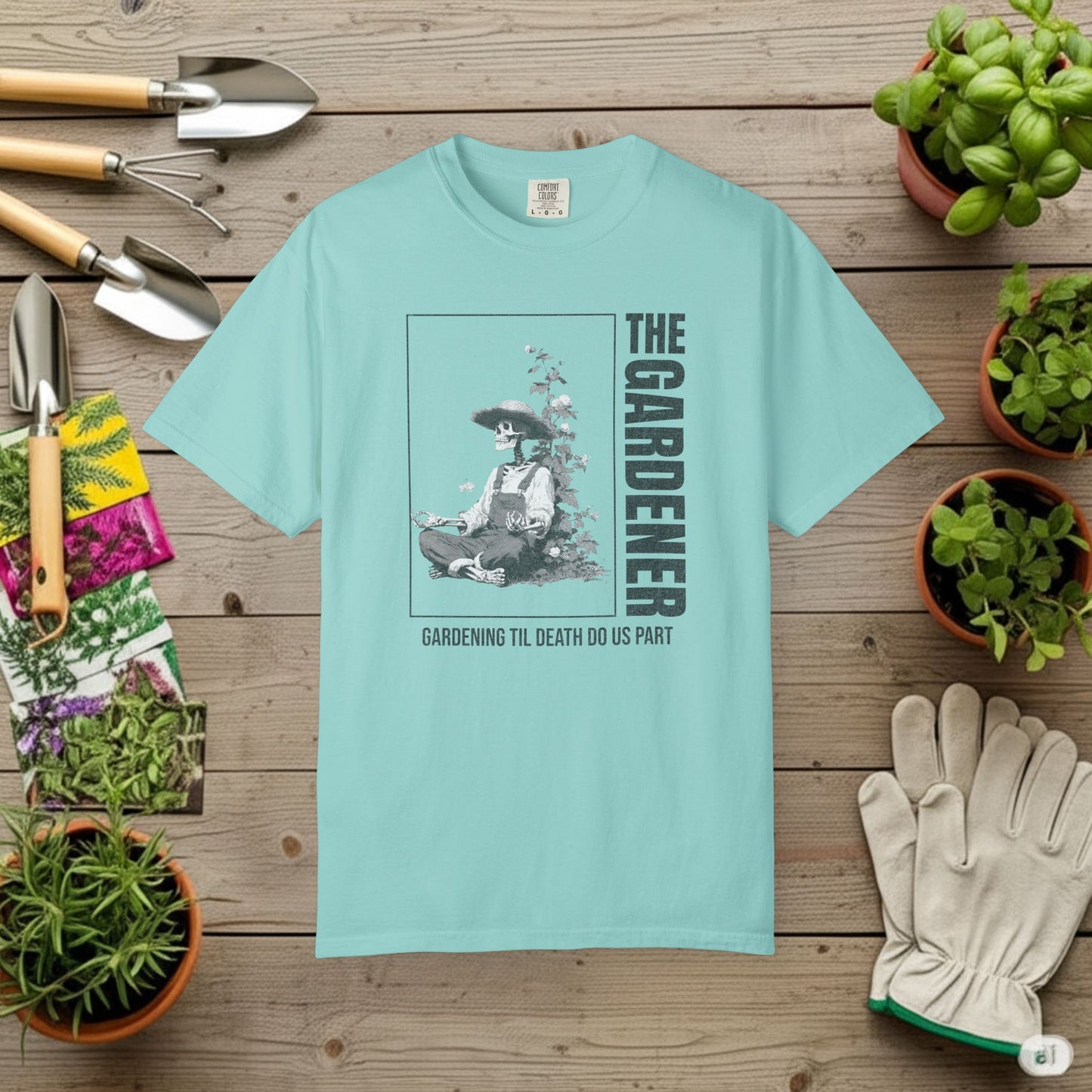 The Gardener til death T-Shirt