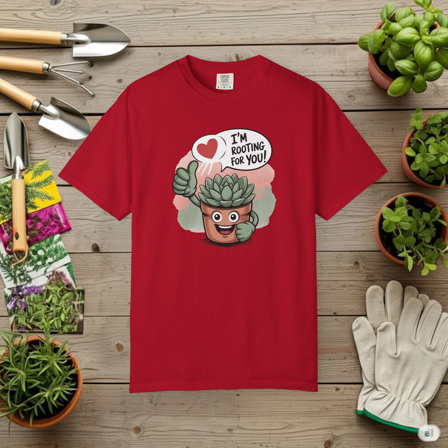 I'm Rooting For You T-Shirt