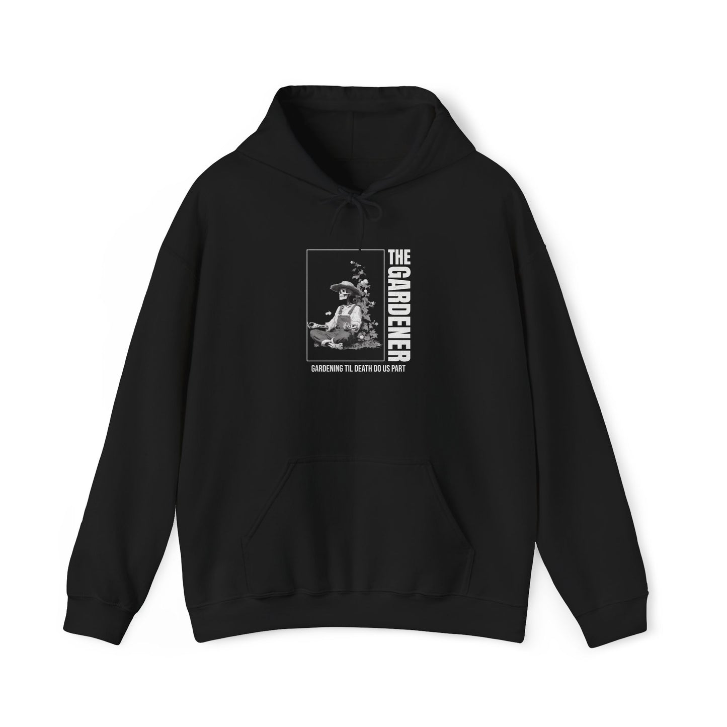 The Gardener til death Hoodie